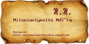Miloszavlyevits Míra névjegykártya
